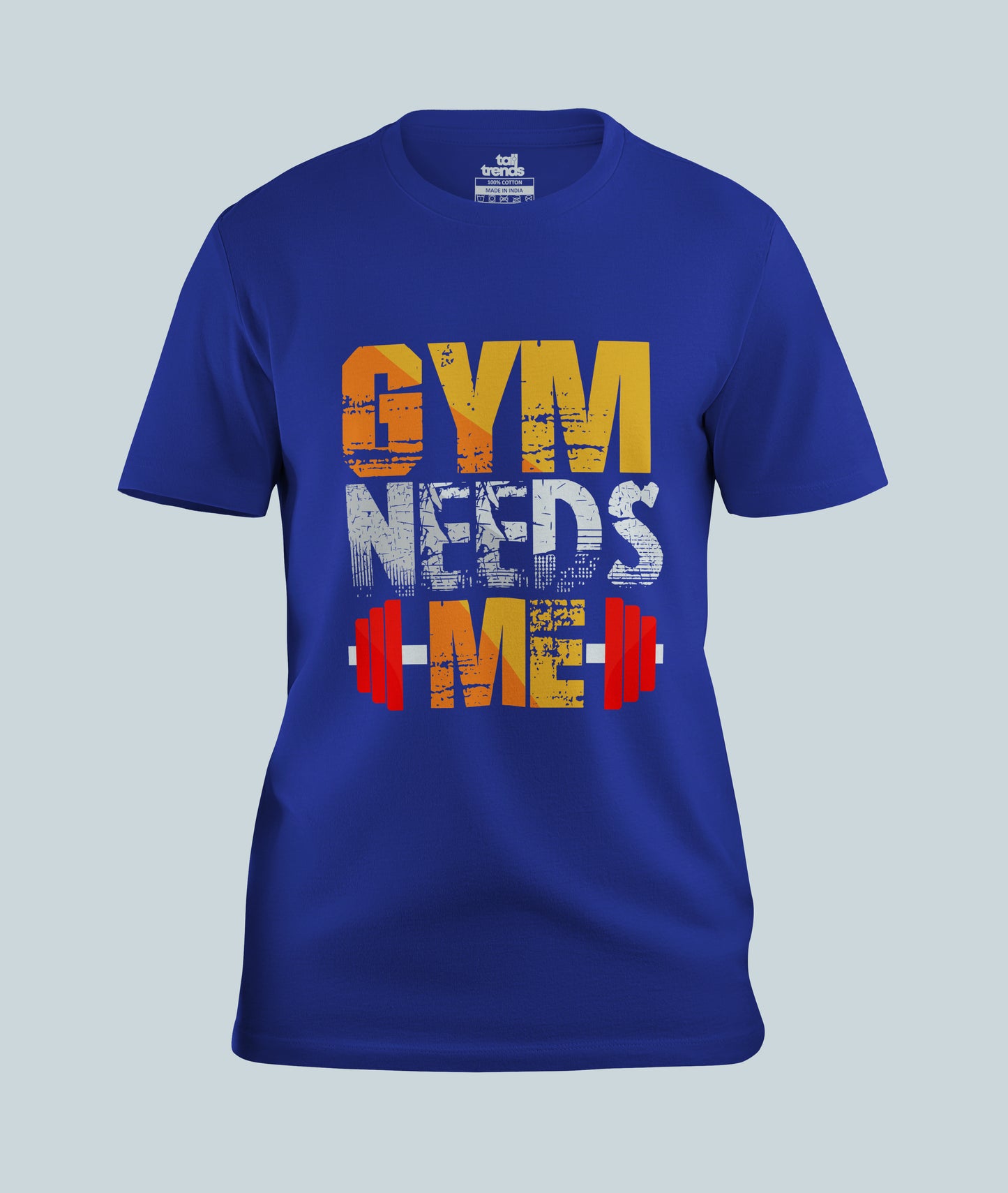 Gym Needs Me Gym T-Shirt