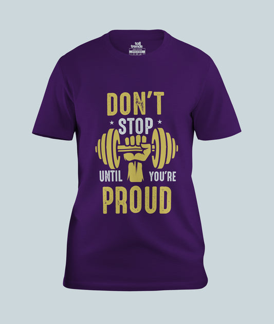 Don't Stop Gym T-Shirt